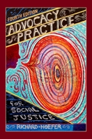 Advocacy Practice for Social Justice 1935871072 Book Cover
