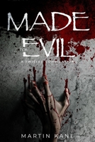 Made for Evil: A Twisted Compilation B0BGVGQYKN Book Cover