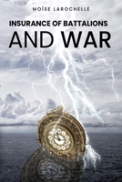 Insurance of Battalions and Wars B0FG2DYMW7 Book Cover