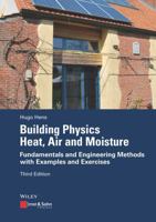 Building Physics Heat, Air and Moisture: Fundamentals and Engineering Methods with Examples and Exercises 3433030278 Book Cover