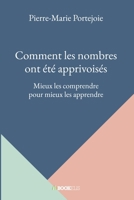 Comment les nombres ont été apprivoisés (French Edition) B0CY881C41 Book Cover