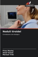 Noduli tiroidei (Italian Edition) 6208042100 Book Cover