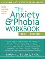 The Anxiety & Phobia Workbook