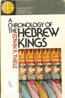 Chronology of the Hebrew Kings (Contemporary evangelical perspectives) 0310360013 Book Cover