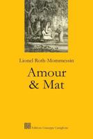 Amour & mat: roman 1986550567 Book Cover