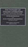 Dictionary of Italian Literature: Revised, Expanded Edition 0313277451 Book Cover