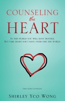 Counseling the Heart 1545633584 Book Cover