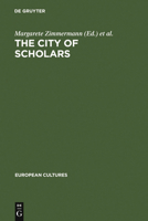 The City of Scholars: New Approaches to Christine de Pizan 3110138794 Book Cover