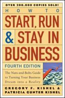 How to Start, Run, and Stay in Business 0471082740 Book Cover