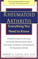 Rheumatoid Arthritis: Everything You Need to Know 1583331018 Book Cover