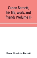 Canon Barnett, his life, work, and friends (Volume II) 9353954282 Book Cover