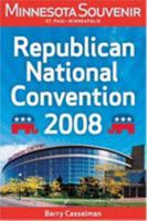 Minnesota Souvenir St. Paul - Minneapolis Republican National Convention 2008 1880654393 Book Cover