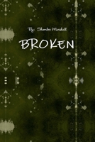 Broken 1387022180 Book Cover