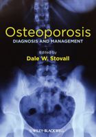 Osteoporosis: Diagnosis and Management 1119968917 Book Cover