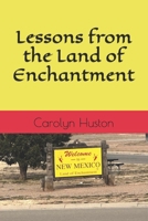 Lessons from the Land of Enchantment B0DYDKRBVQ Book Cover