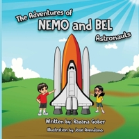 THE ADVENTURES OF NEMO AND BEL: ASTRONAUTS 1966915012 Book Cover