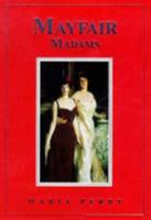 Mayfair Madams 0233994769 Book Cover