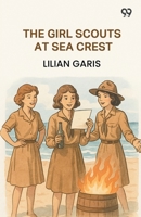 The Girl Scouts At Sea Crest 9371130954 Book Cover