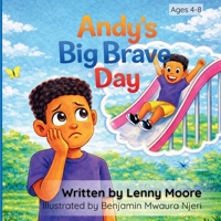 Andy's Big Brave Day 1915161312 Book Cover