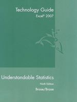 Excel 2007 Tech Guide for Brase/Brase's Understandable Statistics: Concepts and Methods 0547212976 Book Cover