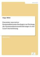 Potentiale Innovativer Kommunikationstechnologien Zur Deckung Der Kommunikationsanforderungen in Der Lean-Unternehmung 3838609239 Book Cover