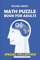 Math Puzzle Book for Adults : Numbrix 10x10 Puzzles 1792190786 Book Cover