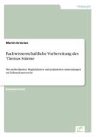 Fachwissenschaftliche Vorbereitung Des Themas Sturme 3838657950 Book Cover