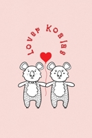 Lover Koalas: Valentine's Day Gift - ToDo Notebook in a cute Design - 6 x 9 (15.24 x 22.86 cm) 1655017306 Book Cover