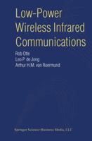 Low-Power Wireless Infrared Communications 0792386434 Book Cover