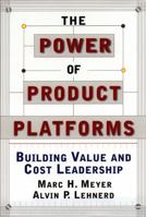 The Power of Product Platforms 0684825805 Book Cover