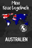 Mein Reisetagebuch Australien: Reisejournal für den Urlaub - inkl. Packliste & Checkliste | Erinnerungsbuch für Sehenswürdigkeiten & Ausflüge | ... Geschenk, Abschiedsgeschenk (German Edition) 1675516774 Book Cover