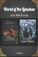 World of the Lianshae: A Ben Wolfe Anthology 1st Edition 171185851X Book Cover