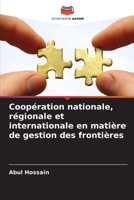Coopération nationale, régionale et internationale en matière de gestion des frontières 6205389770 Book Cover