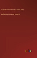 Mélanges de calcul intégral 3385017211 Book Cover