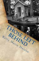 Those Left Behind 1493700855 Book Cover
