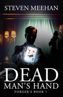 Dead Man's Hand: Forger's Book 1 1961093693 Book Cover