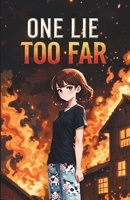 One Lie Too Far: Mystery Murder & Suspense - Small-Town Secrets & the Cost of Courage. (Secrets of Whisper Pine) B0H1J3WQ61 Book Cover