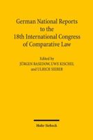 German National Reports to the 18th International Congress of Comparative Law: Washington 2010 3161504372 Book Cover