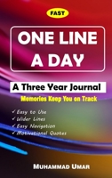 One Line a Day - A Three Year Journal 1794758097 Book Cover