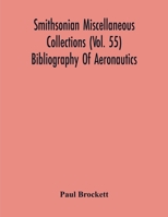 Smithsonian Miscellaneous Collections (Vol. 55) Bibliography Of Aeronautics 9354218857 Book Cover