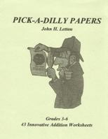 Pick-A-Dilly Papers 1480286818 Book Cover