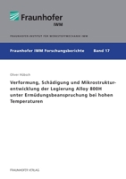 Verformung, Schadigung Und Mikrostrukturentwicklung Der Legierung Alloy 800h Unter Ermudungsbeanspruchung Bei Hohen Temperaturen. 3839612810 Book Cover