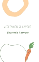 VÉGÉTARIEN DE SAVEUR B0BB5MCBS5 Book Cover