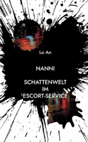 Nanni: Schattenwelt im Escort-Service (German Edition) 375838222X Book Cover