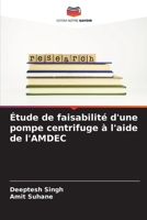 Étude de faisabilité d'une pompe centrifuge à l'aide de l'AMDEC 6205283638 Book Cover