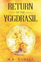 Return of the Yggdrasil 0645036803 Book Cover