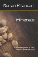 Minerals: The Missing Piece in Your Diet for Optimal Health B0BYRKLNCH Book Cover
