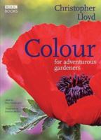 Color for Adventurous Gardeners 1552975304 Book Cover