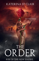 The Order: Rise of the New Empire B0FF2PZQ6V Book Cover