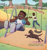 Daniel's Day of Emotions 163765748X Book Cover